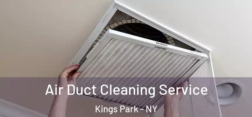 Air Duct Cleaning Service Kings Park - NY