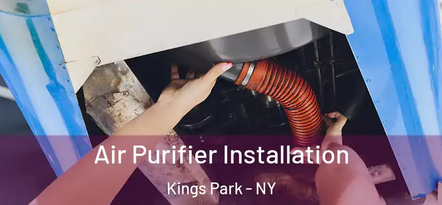 Air Purifier Installation Kings Park - NY
