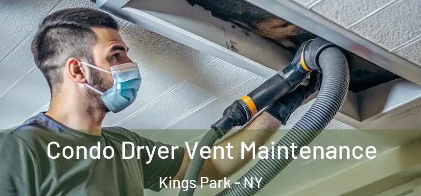  Condo Dryer Vent Maintenance Kings Park - NY