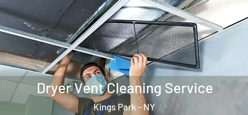 Dryer Vent Cleaning Service Kings Park - NY